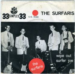 The Surfaris : Wipe Out - Surfer Joe